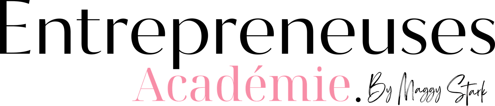 Entrepreneuses Académie, by Maggy Stark